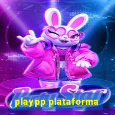 playpp plataforma